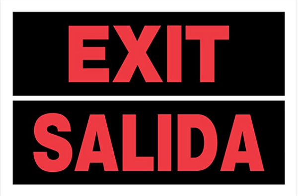 Exit Salida 1 Sided 8 x 12" Sign