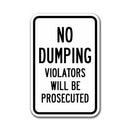 No Dumping Allowed 12 x 18" Sign