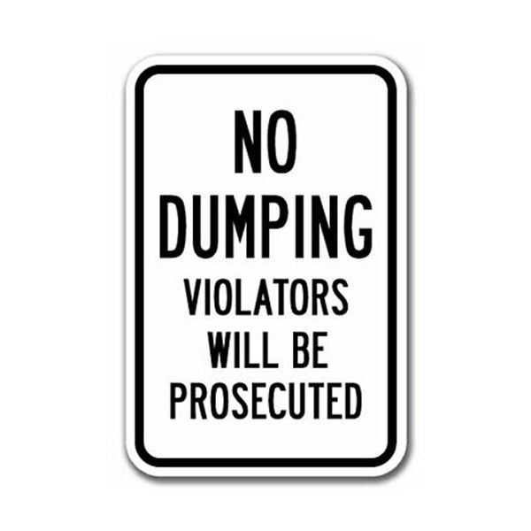 No Dumping Allowed 12 x 18" Sign