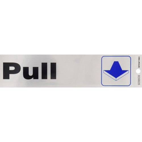 Pull 2 x 8" Sign