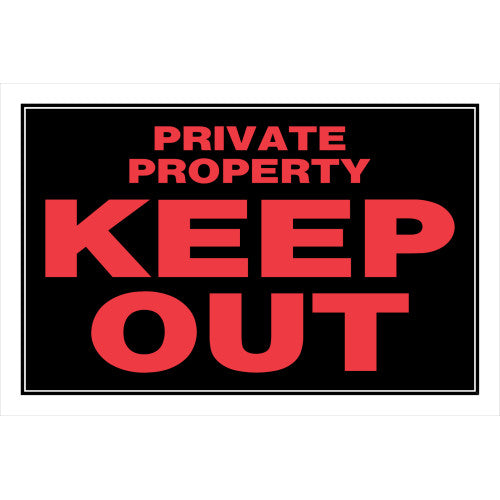 Private Keep Out 8 x 12" Sign