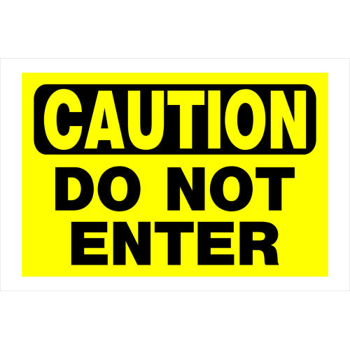 Do Not Enter 8 x 12" Sign