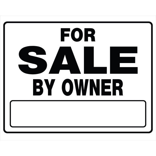 For Sale By Owner 20 x 24" Sign