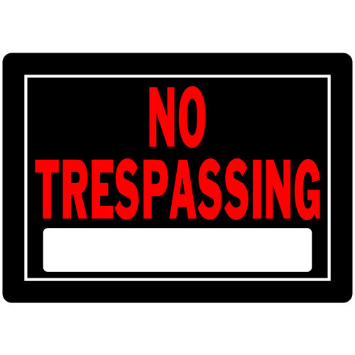 No Trespassing 10 x 14" Sign