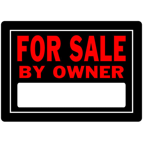 For Sale By Owner 10 x 14" Sign