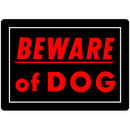 Beware Of Dog 10 x 14" Caution Sign