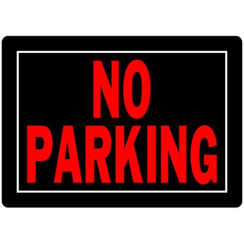 No Parking 10 x 14" Sign
