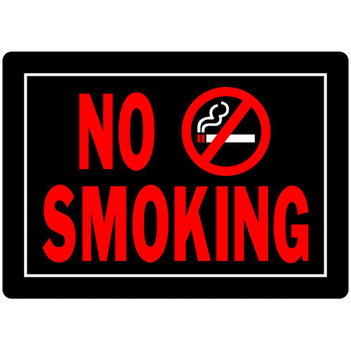 No Smoking Sign 10 x 14" Sign