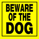 Beware Of Dog 11 x 11" Caution Sign