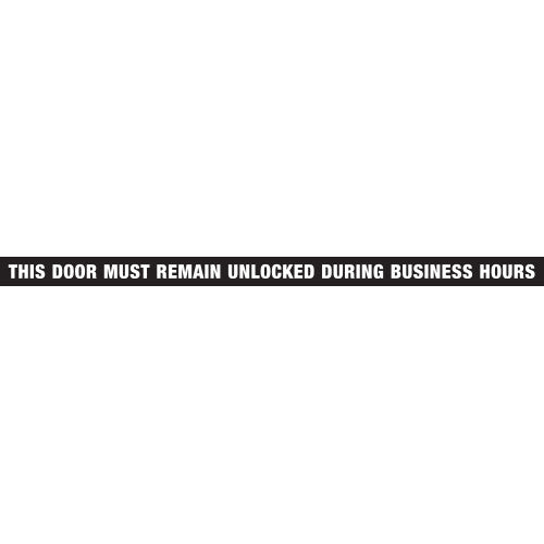 Unlocked During Business Hours 1.5 x 28" Sign