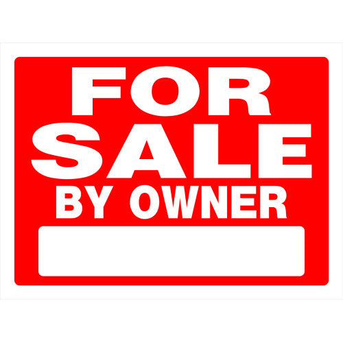 For Sale By Owner 18 x 24" Sign