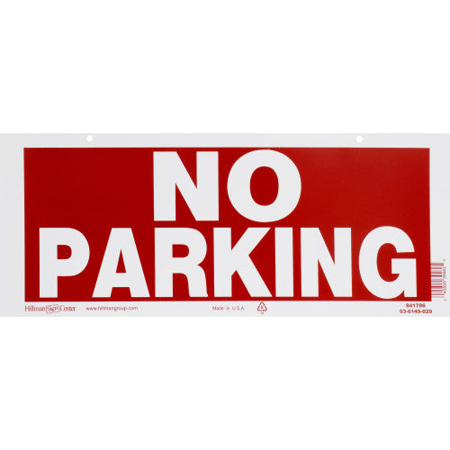 No Parking 6 x 15" Sign