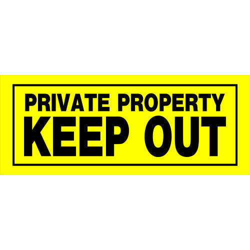 Private Keep Out 6 x 15" Sign