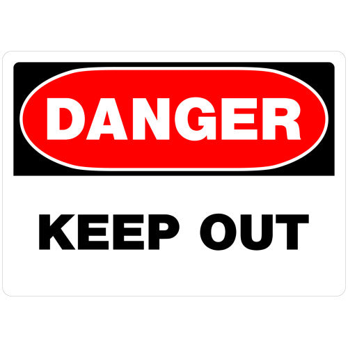 Danger Keep Out 10 x 14" Sign