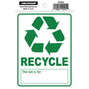 Recycle 4 x 6" Sign