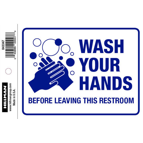 Wash Hands 4 x 6" Sign