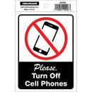 No Cell Phones 4 x 6" Sign