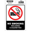 No Smoking or E Cigs with Symbol 4 x 6" Sign