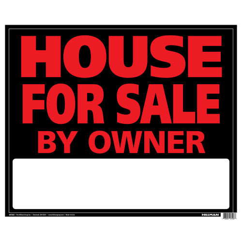 House For Sale by Owner 19 x 24" Sign