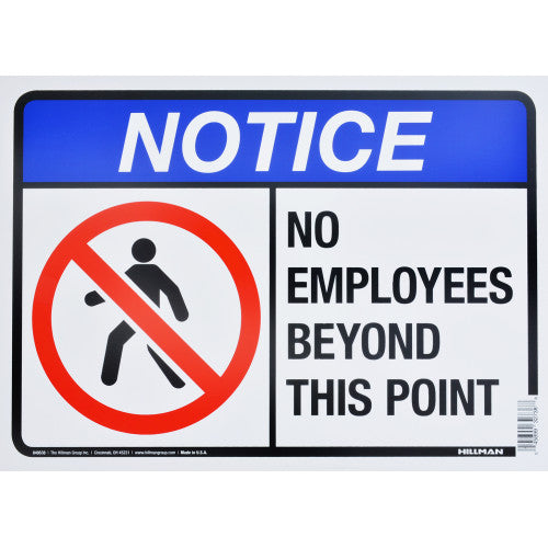 No Employees Beyond This Point 10 x 14" Sign