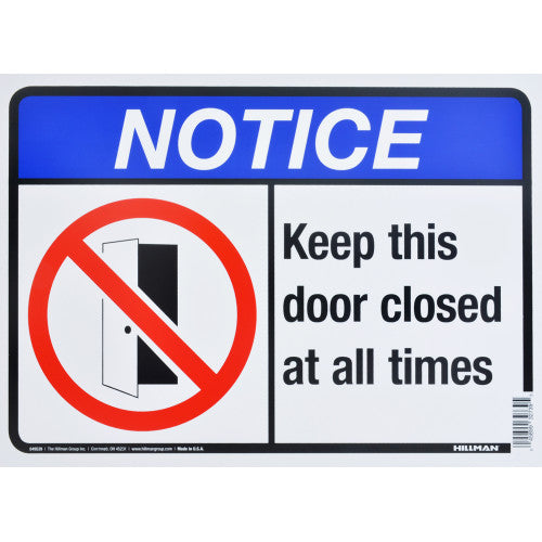 Keep This Door Closed 10 x 14" Sign