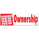 Under New Ownership 3 x 10" Sign