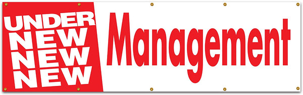Under New Management 3 x 10" Sign