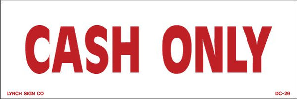 Cash Only 9 x 3" Sign