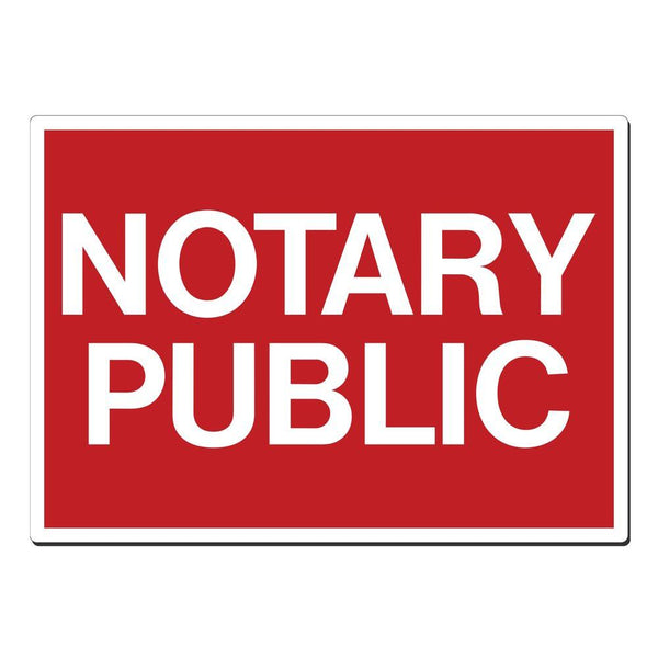 Notary Public 21 x 15" Sign