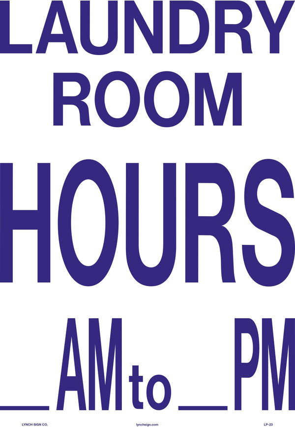 Laundry Room Hours 10 x 14" Sign