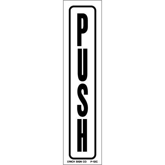Push 1 x 7" Sign