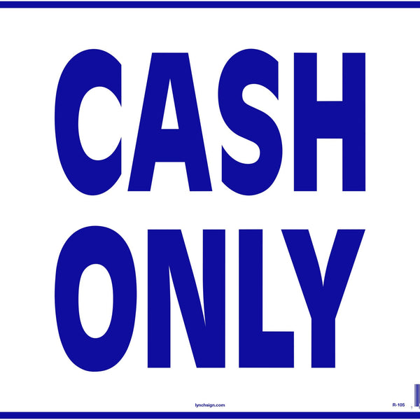 Cash Only 14 x 10