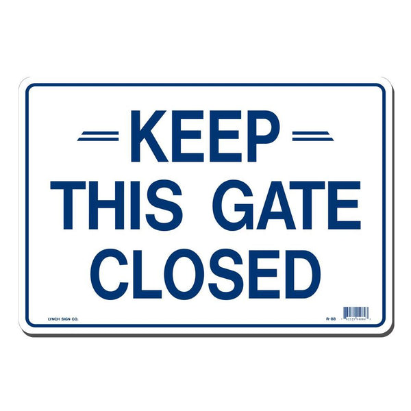Keep This Gate Closed 14 x 10" Sign