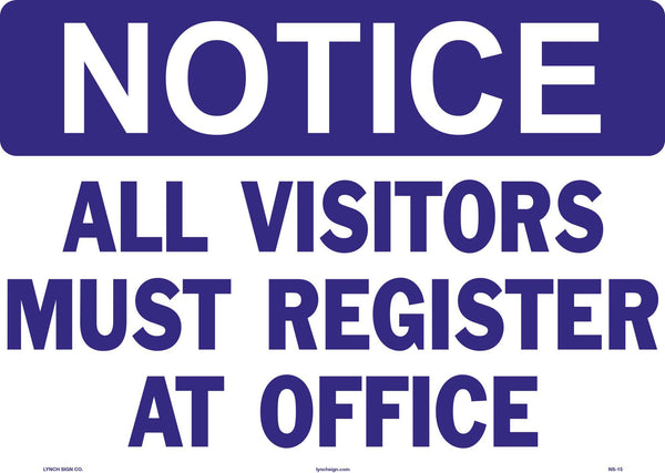 Notice "All Visitors Must Register At Office" 14 x 10" Sign