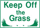 Keep Off The Grass 14 x 10" Sign