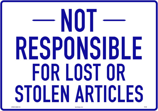 Not Responsible For Lost or Stolen Articles 14 x 10" Sign