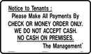 Notice To Tennants 10 x 7" Sign