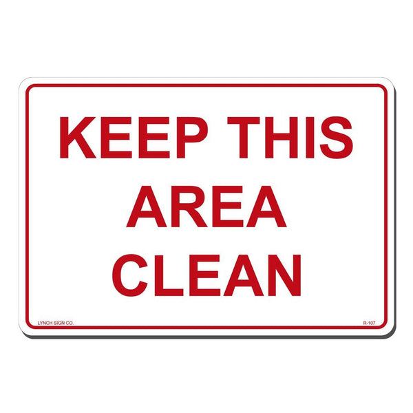 Keep This Area Clean 14 x 10" Sign