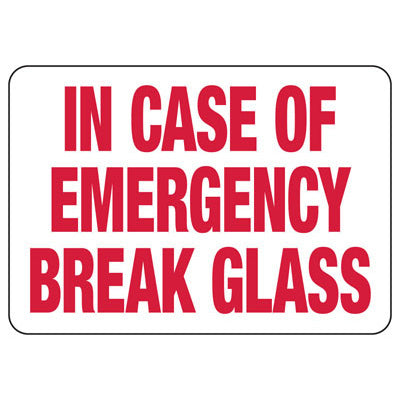 Break Glass In Case of Fire 5 x 5" Sign