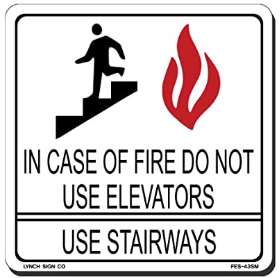 In Case of Fire Do Not Use Elevators 7 x 10" Sign