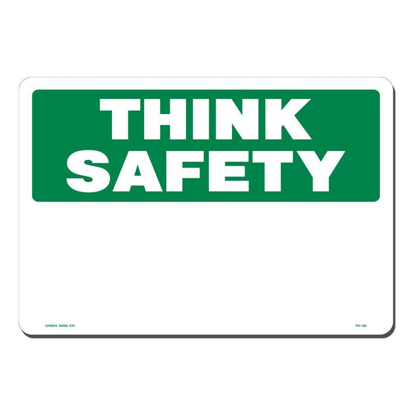 Think Safety  14 x 10" Sign